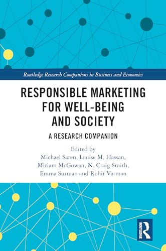 Responsible Marketing for Well-being and Society: A Research Companion