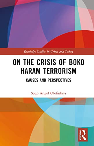 On the Crisis of Boko Haram Terrorism: Causes and Perspectives