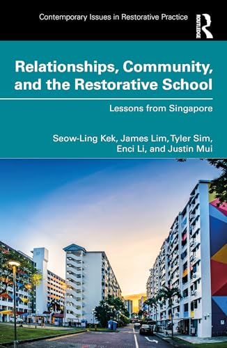 Relationships, Community, and the Restorative School – Book Cover