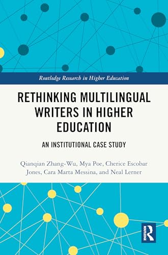 Rethinking Multilingual Writers in Higher Education – Book Cover