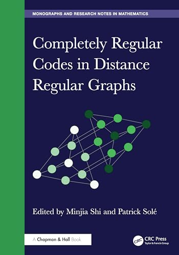 Completely Regular Codes in Distance Regular Graphs – Book Cover