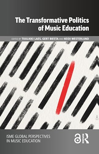 The Transformative Politics of Music Education – Book Cover