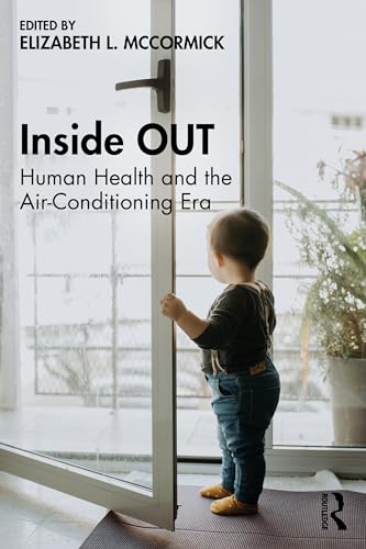 Inside OUT: Human Health and the Air-Conditioning Era