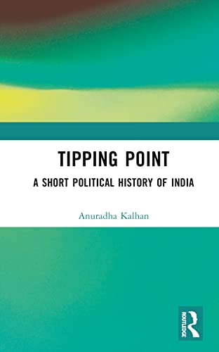 Tipping Point: A Short Political History of India