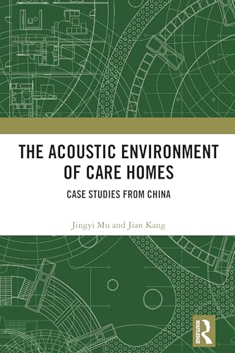The Acoustic Environment of Care Homes – Book Cover