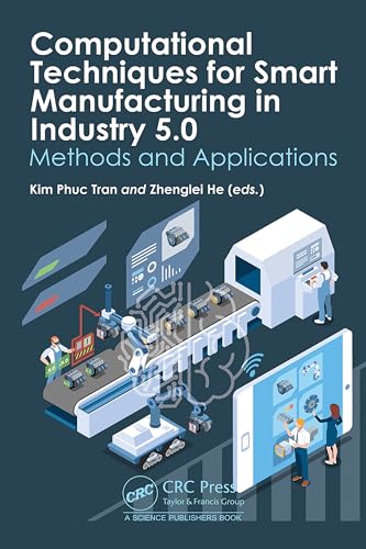 Computational Techniques for Smart Manufacturing in Industry 5.0 – Book Cover