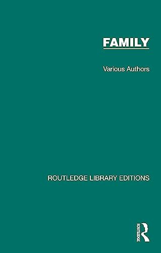 Routledge Library Editions: Family (19 Volume Set)