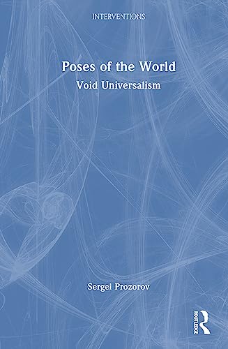 Poses of the World: Void Universalism III