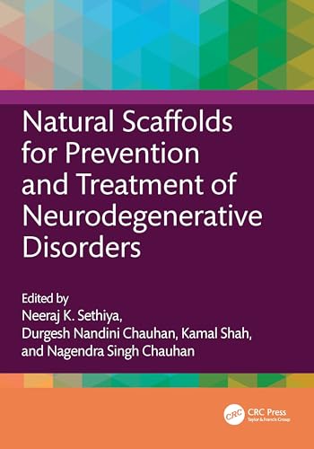 Natural Scaffolds for Prevention and Treatment of Neurodegenerative Disorders – Book Cover