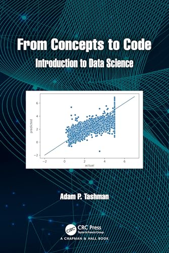 From Concepts to Code: Introduction to Data Science