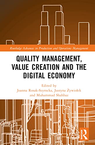 Quality Management, Value Creation and the Digital Economy