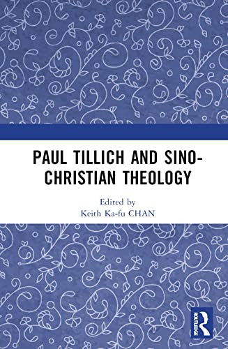 Paul Tillich and Sino-Christian Theology