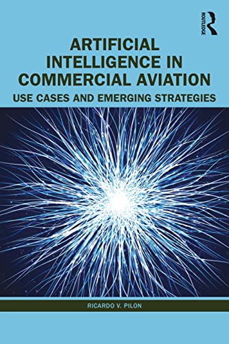 Artificial Intelligence in Commercial Aviation: Use Cases and Emerging Strategies