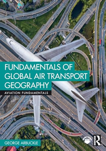 Fundamentals of Global Air Transport Geography – Book Cover