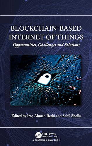 Blockchain-based Internet of Things: Opportunities, Challenges and Solutions