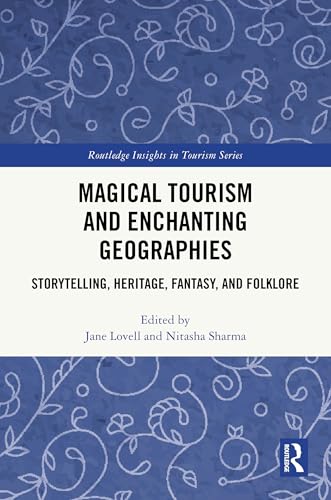 Magical Tourism and Enchanting Geographies – Book Cover