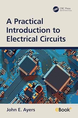 A Practical Introduction to Electrical Circuits