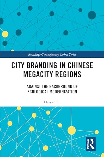 City Branding in Chinese Megacity Regions