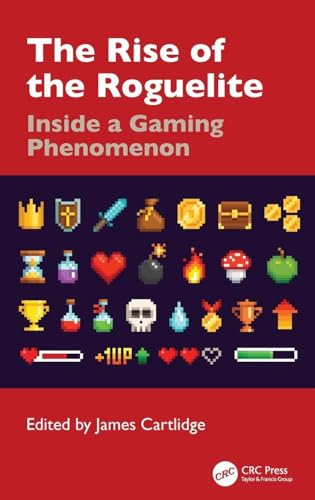 The Rise of the Roguelite – Book Cover