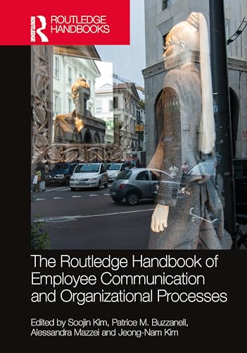 The Routledge Handbook of Employee Communication and Organizational Processes – Book Cover