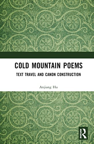 Cold Mountain Poems: Text Travel and Canon Construction