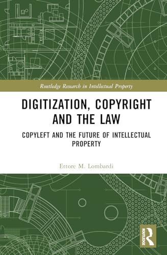 Digitization, Copyright and the Law