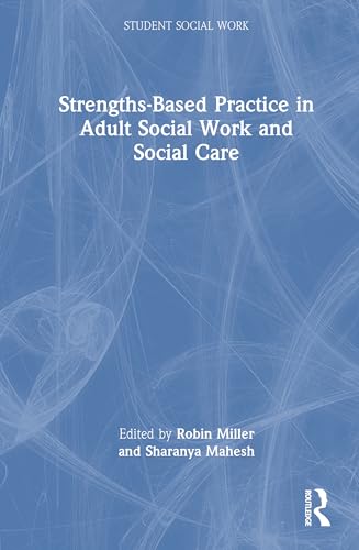 Strengths-Based Practice in Adult Social Work and Social Care – Book Cover