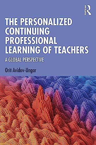 The Personalized Continuing Professional Learning of Teachers: Global Perspectives