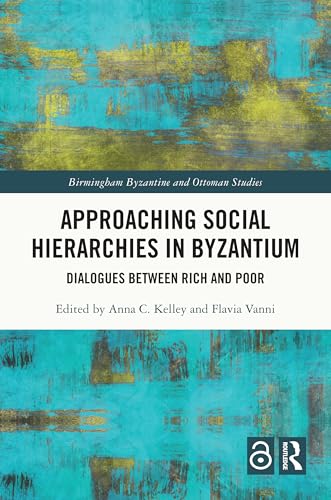 Approaching Social Hierarchies in Byzantium – Book Cover