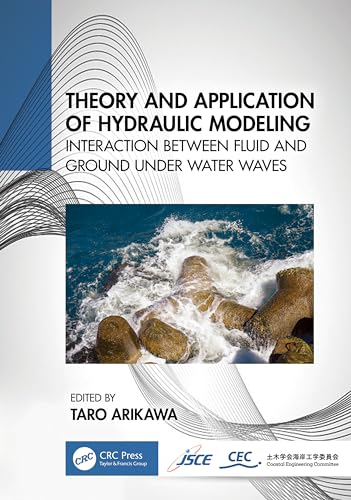 Theory and Application of Hydraulic Modeling: Interaction between Wave and Ground Motion