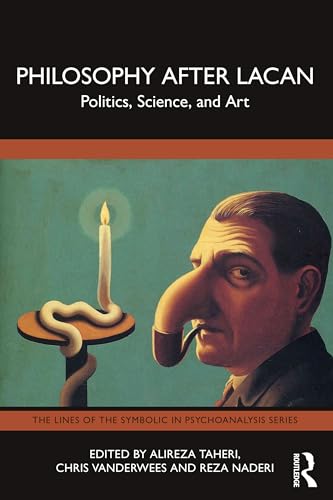 Philosophy After Lacan: Politics, Science, and Art