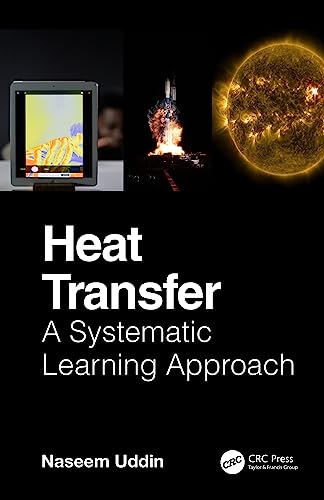 Heat Transfer: A Systematic Learning Approach