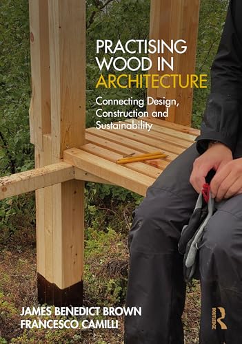 Practising Wood in Architecture – Book Cover