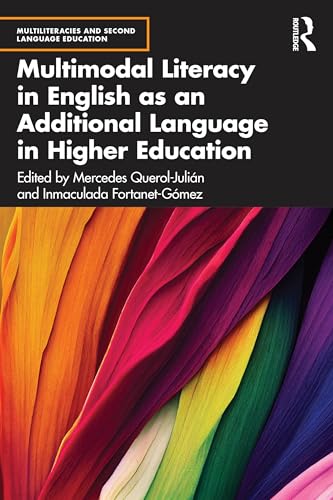 Multimodal Literacy in English as an Additional Language in Higher Education – Book Cover