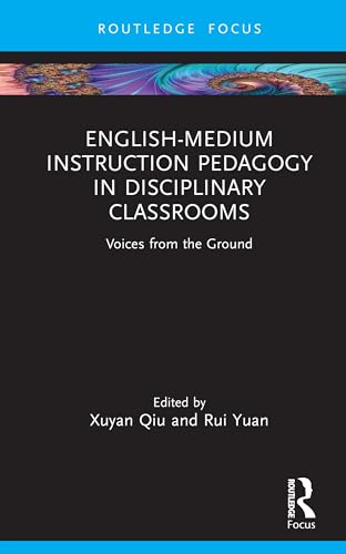 English-Medium Instruction Pedagogy in Disciplinary Classrooms – Book Cover