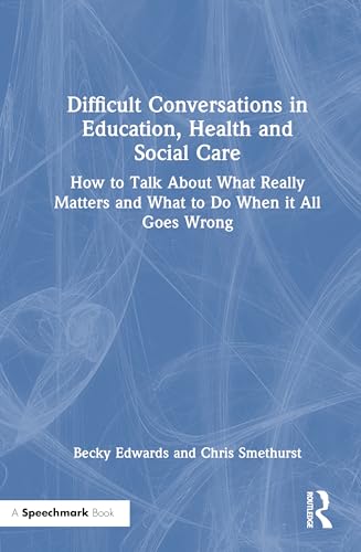 Difficult Conversations in Education, Health and Social Care – Book Cover