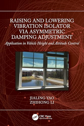 Raising and Lowering Vibration Isolator via Asymmetric Damping Adjustment – Book Cover