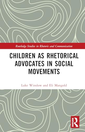 Children as Rhetorical Advocates in Social Movements