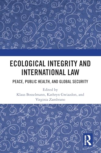 Ecological Integrity and International Law – Book Cover