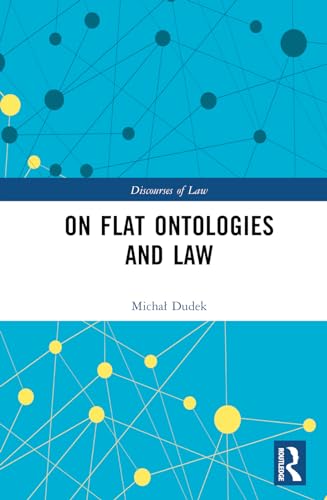 On Flat Ontologies and Law