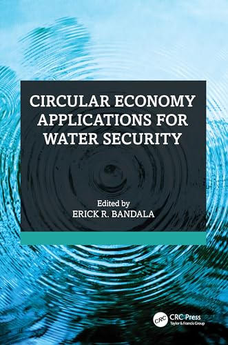Circular Economy Applications for Water Security