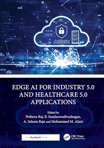 Edge AI for Industry 5.0 and Healthcare 5.0 Applications – Book Cover