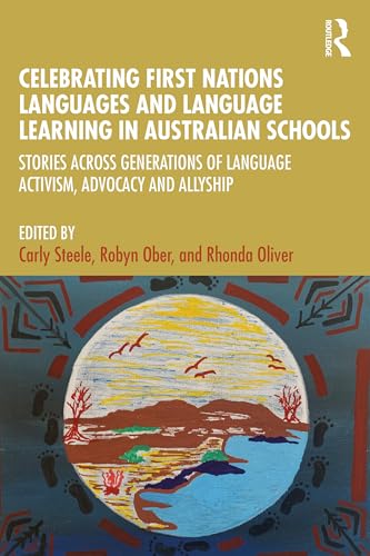 Celebrating First Nations Languages and Language Learning in Australian Schools – Book Cover