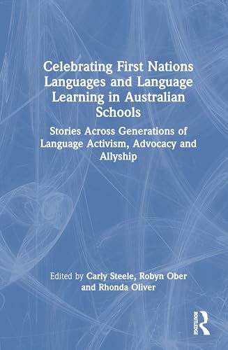 Celebrating First Nations Languages and Language Learning in Australian Schools – Book Cover