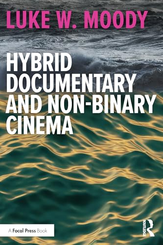 Hybrid Documentary and Non-Binary Cinema – Book Cover