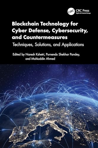 Blockchain Technology for Cyber Defense, Cybersecurity, and Countermeasures – Book Cover