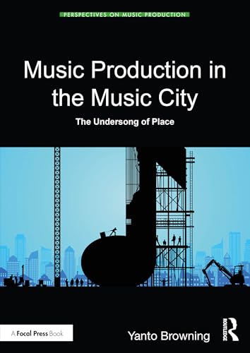 Music Production in the Music City – Book Cover