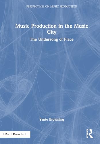 Music Production in the Music City – Book Cover