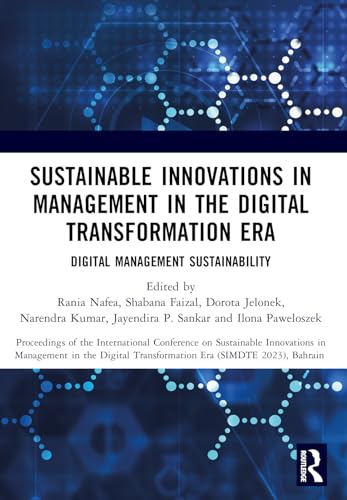 International Review on Innovations in Management: Proceedings of the International Conference on Sustainable Innovations in Management in The Digital Transformation Era (SIMDTE 2023), Bahrain