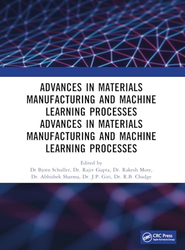 Recent Advances in Material, Manufacturing, and Machine Learning: Proceedings of 2nd International Conference (RAMMML-23)